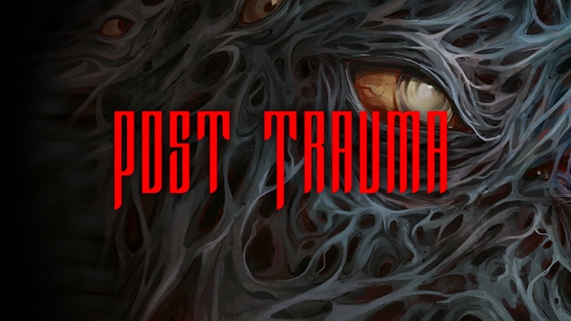 Кошмар кондуктора відтерміновується: реліз горору Post Trauma перенесено майже на місяць